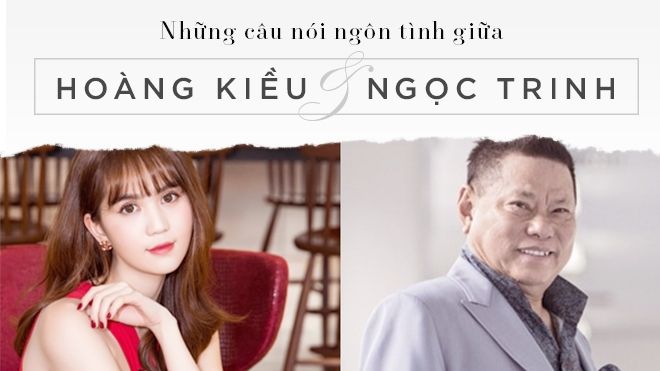 Đọc lại 'mớ ngôn tình' nói cho vui miệng của cụ ông Hoàng Kiều mà ngao ngán giùm Ngọc Trinh