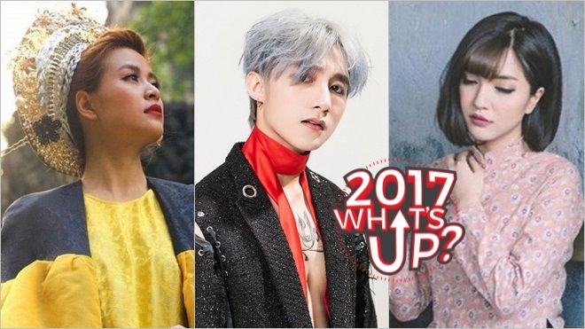 Vpop 2017: Đây đích thị là xu hướng âm nhạc sẽ thống trị các bảng xếp hạng