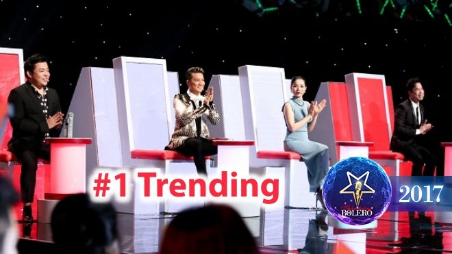 Thần tượng Bolero 2017 đạt #1 Top Trending của Youtube: Không phải dạng vừa đâu!