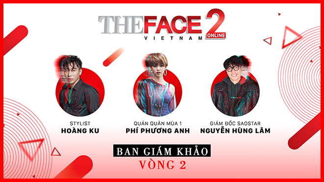 Phí Phương Anh, stylist Hoàng Ku sẽ trực tiếp đánh giá Top 10 The Face Online tại vòng 2
