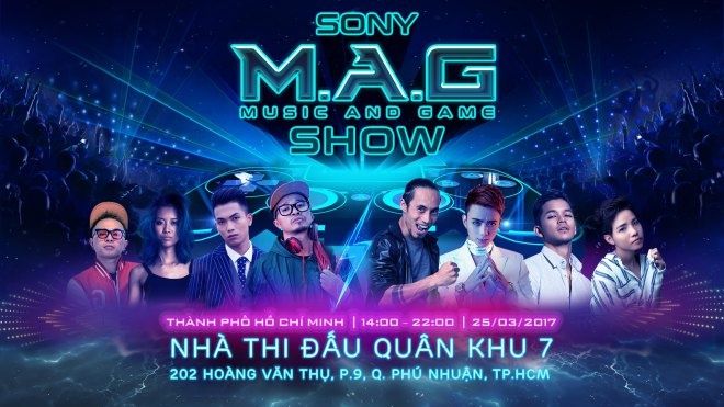 Đâu là lí do Sony M.A.G Show trở thành ngày hội không thể bỏ qua của giới trẻ?