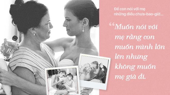 Để con nói với mẹ những điều chưa-bao-giờ…