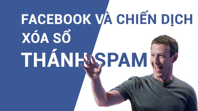E hèm, Facebook bắt đầu chiến dịch 'xóa sổ thánh spam' kìa!