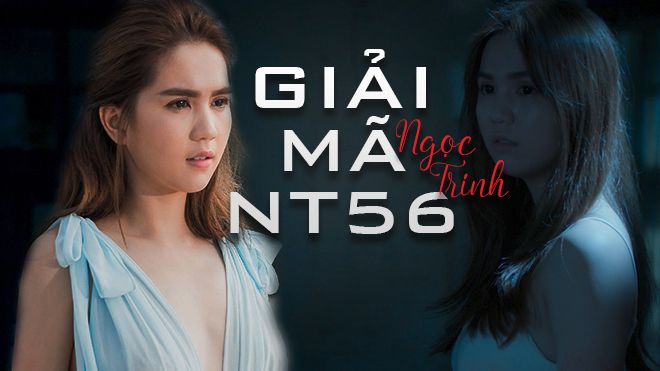 Ngọc Trinh tồn tại 'hai tính cách' trong 'Giải mã NT56'