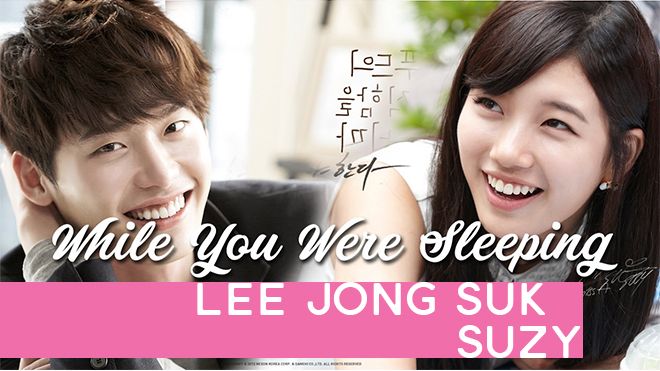 Chưa cần diễn xuất, nhan sắc Suzy và Lee Jong Suk đủ sức 'cân' 'While You Were Sleeping'!