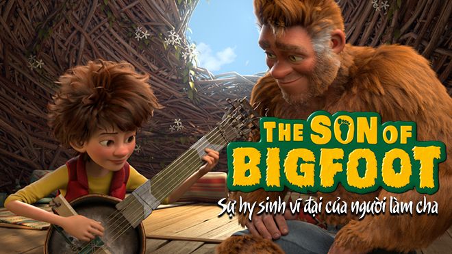 'Bố tớ là Chân To': Sự hy sinh vĩ đại của người làm cha