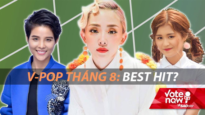 'Mặt trận' sao nữ Vpop tháng 8: Ngang tài ngang sức nhưng không đột phá?