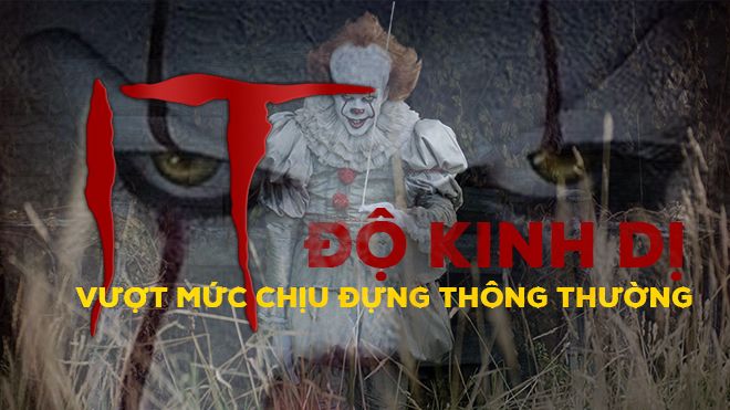 Với nhiều người, phim kinh dị 'Chú hề ma quái' vượt mức chịu đựng thông thường