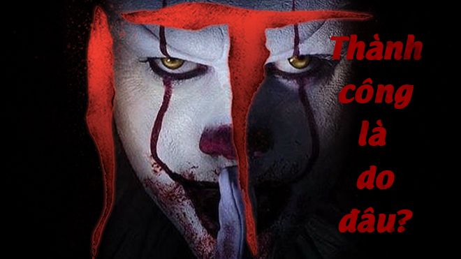 Đi tìm bí quyết tạo nên sự thành công của 'Chú hề ma quái'