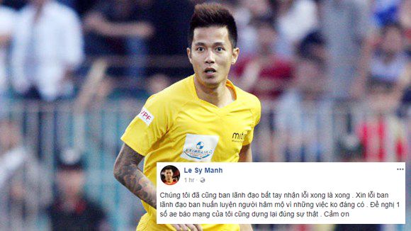 Sau 'cơn mê', Sỹ Mạnh xin lỗi người hâm mộ vì trót đấm Văn Lâm