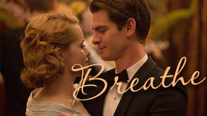 'Breathe': Đâu chỉ là phim tình cảm lãng mạn mà còn mang tính nhân văn, chứa đầy tính người