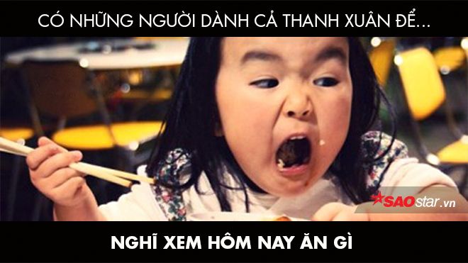 Bộ ảnh vui: Bạn dùng cả thanh xuân để làm gì?