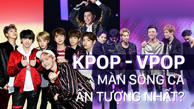 Loạt màn song ca này chứng tỏ sao Việt không hề lép vế trước nghệ sĩ Hàn