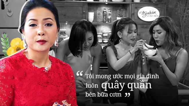 Trần Uyên Phương: 'Tôi mong ước mọi gia đình luôn quây quần bên bữa cơm'