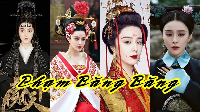 Phạm Băng Băng cùng những tạo hình cổ trang khiến khán giả không thể nào rời mắt nổi
