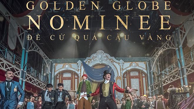 Với 3 đề cử Quả Cầu Vàng, 'The Greatest Showman' được dự đoán sẽ gây sốt giống 'La La Land'