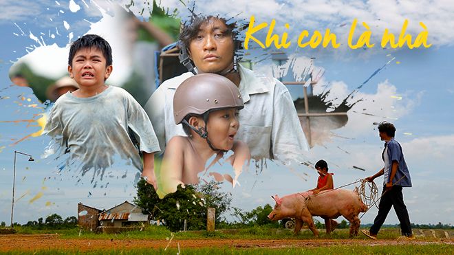 'Khi con là nhà': Đi đâu cũng được, làm gì cũng được, có ba có con là hạnh phúc nhất rồi