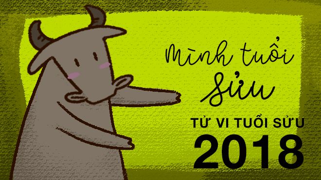 Tử vi tuổi Sửu 2018: Tình duyên có chút lận đận, nhưng sẽ gặp hung hóa cát