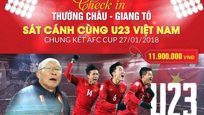 Mở hàng loạt tour đi Thường Châu cổ vũ U23 Việt Nam
