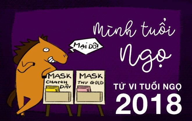 Tử vi tuổi Ngọ năm 2018: Cẩn thận kẻo 'viêm màng túi'