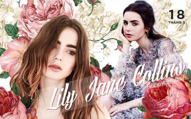 Lily Jane Collins - Những điều thú vị bạn nên biết về 'công chúa Hollywood'