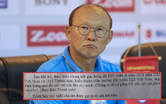 Câu nói để đời của HLV đình đám Park Hang-seo tiếp tục được đưa vào đề thi học sinh giỏi Văn