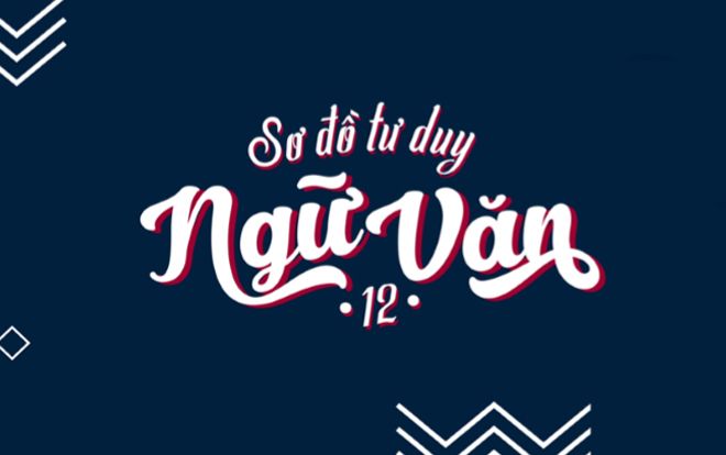 Tất tần tật kiến thức Ngữ văn lớp 12 thu bé lại vừa bằng một sơ đồ tư duy: Teen 2K bỏ túi ngay trước kỳ thi THPT Quốc gia