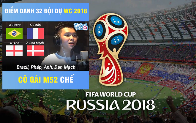 Hot: Clip nhạc chế điểm danh 32 đội bóng tham dự trước thềm World Cup 2018!