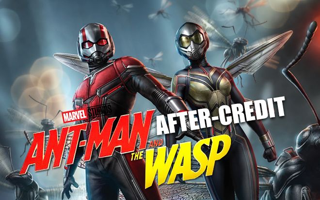'Ant-man and the Wasp' có mấy after-credit, liên quan đến 'Infinity War' và 'Avengers 4' không?