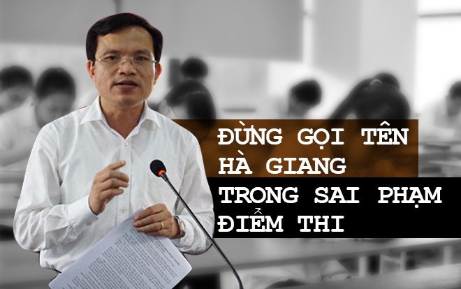 Đừng gọi tên Hà Giang trong sai phạm điểm thi