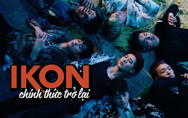 iKON chính thức trở lại, 3 từ để mô tả thôi: 'Quá ngầu luôn!'
