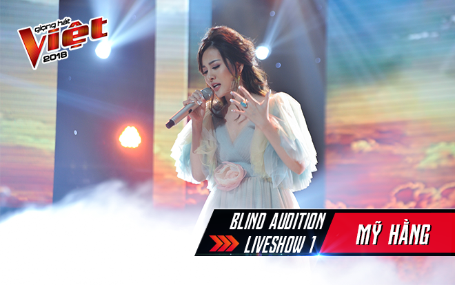 Mỹ Hằng - Team HLV Thu Phương - The Voice 2018: Dừng chân chứ không dừng bước, đam mê vẫn cháy!