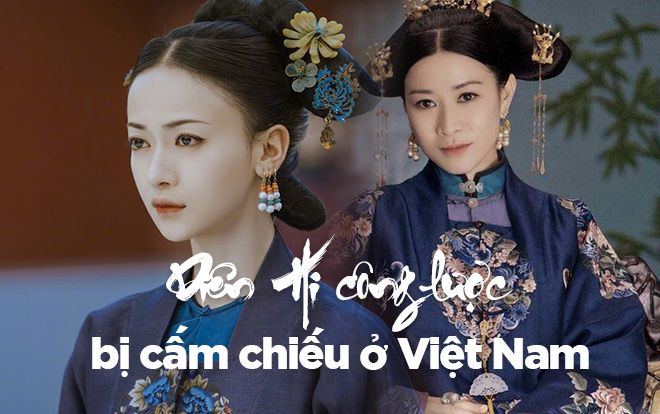 Sau vụ lộ 10 tập trước Trung Quốc, 'Diên Hi công lược' bị cấm chiếu hoàn toàn ở Việt Nam?