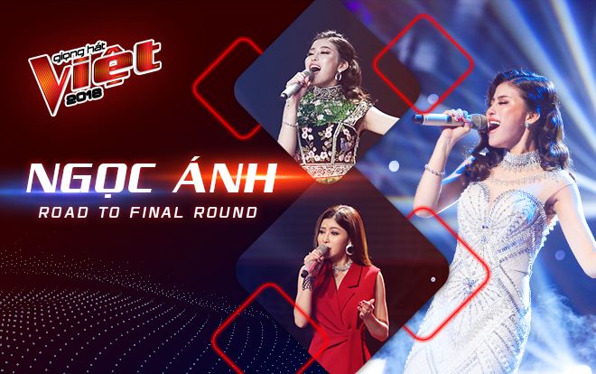 Ngọc Ánh và hành trình 'triệu view' từ bờ vực bỏ cuộc cho đến khát khao khẳng định mình tại The Voice 2018