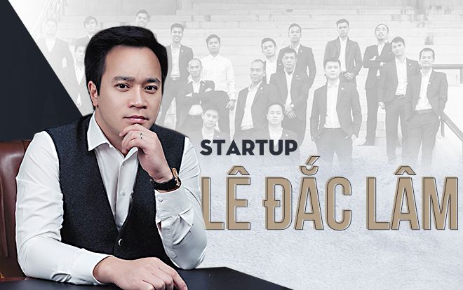Lê Đắc Lâm: Biến 16 tỷ thành 1000 tỷ sau 3 năm - 'Tiền là thước đo của thành công'