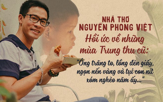 Hồi ức về những mùa Trung thu cũ: 'Ông trăng to, lồng đèn giấy, ngọn nến vàng và tụi con nít xóm nghèo năm ấy…'