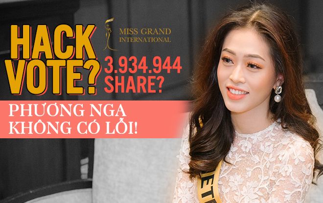 Vướng nghi vấn 'hack vote' - bình chọn ảo tại Miss Grand International: Phương Nga không có lỗi!