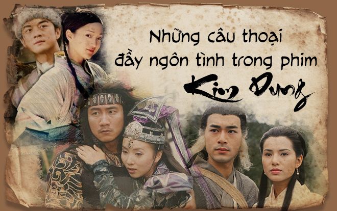 Những câu thoại đậm ngôn tình của cố nhà văn Kim Dung từng khiến nhiều người sụt sùi nước mắt