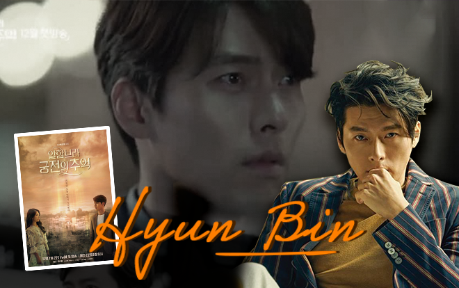 Có một Hyun Bin liều lĩnh và tự tin trong 'Memories Of The Alhambra'