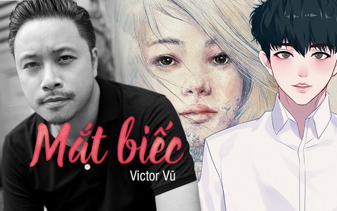 Sau 'Người bất tử', đạo diễn Victor Vũ tìm kiếm diễn viên cho phim 'Mắt biếc' - chuyển thể từ truyện Nguyễn Nhật Ánh