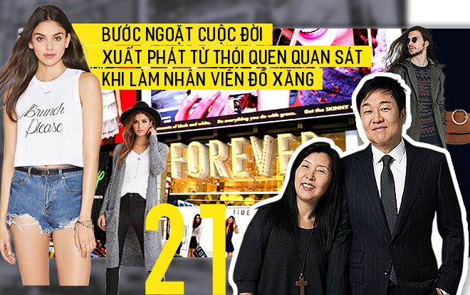Forever 21: Không chỉ là quần áo giá rẻ mà còn là ước mơ dịch chuyển bản đồ thời trang của người Á Châu
