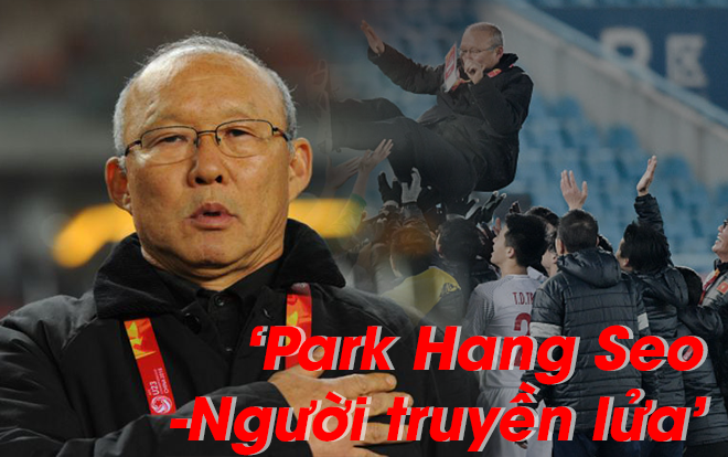 ‘Park Hang Seo - Người truyền lửa’: Người hâm mộ Việt Nam gọi tên ông