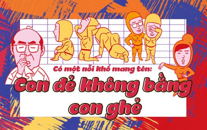 Có một nỗi khổ mang tên: Con đẻ không bằng con ghẻ!