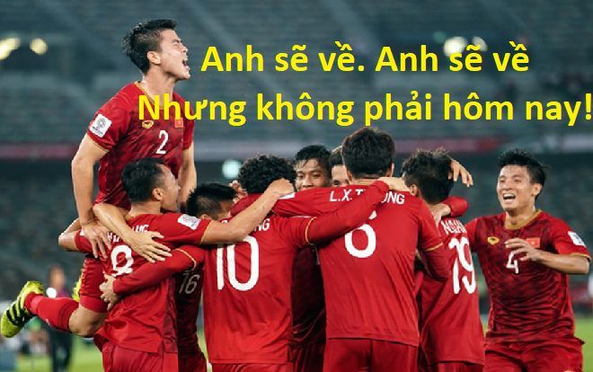 Lâm 'tây' và tuyển Việt Nam: 'Anh sẽ về nhưng không phải hôm nay'