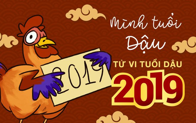 Tử vi tuổi Dậu 2019: Sự nghiệp có bước đột phá, tiền tài 'nhỉnh' hơn năm cũ