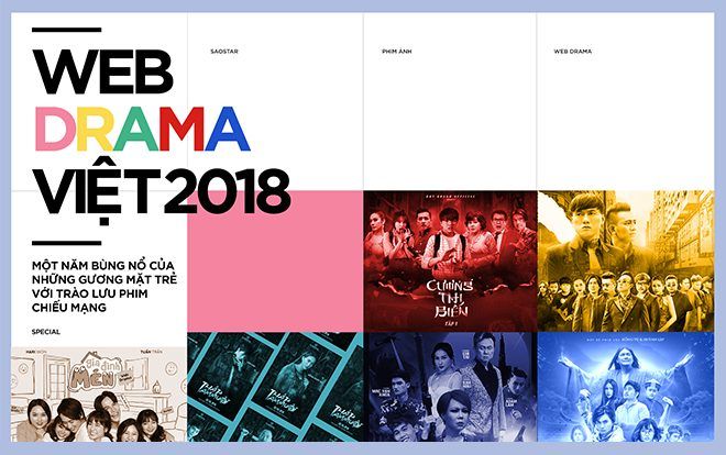 Web-drama Việt 2018: Một năm bùng nổ của những gương mặt trẻ với trào lưu phim chiếu mạng
