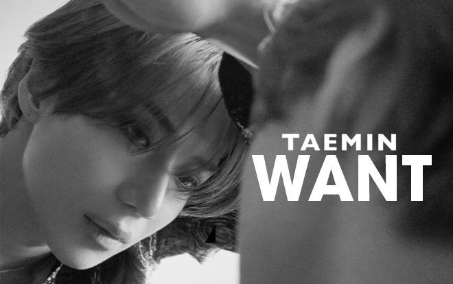 Fan phát sốt với vẻ quyến rũ của Taemin (SHINee) trong teaser MV mới 'WANT'