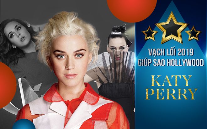 Vạch lối 2019 giúp sao Hollywood: nhân vật số 3 - Katy Perry