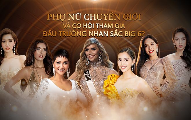 Người đẹp chuyển giới thi đấu trường nhan sắc Big 6: Các hoa hậu Việt Nam 100% ủng hộ?