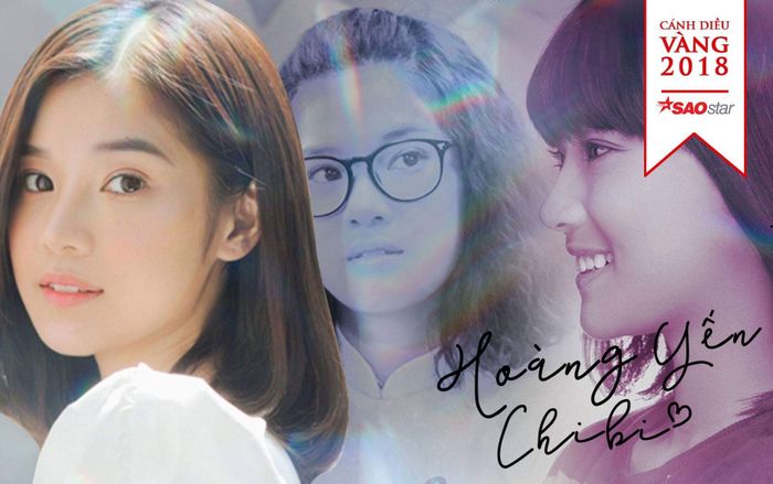 Cánh Diều Vàng 2018: Hoàng Yến Chibi - Từ cô ca sĩ trẻ lấn sân sang diễn xuất, đến giải thưởng Nữ chính xuất sắc
